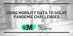 Read more about the article 12.11.2020 Using Mobility Data to Solve Pandemic Challenges