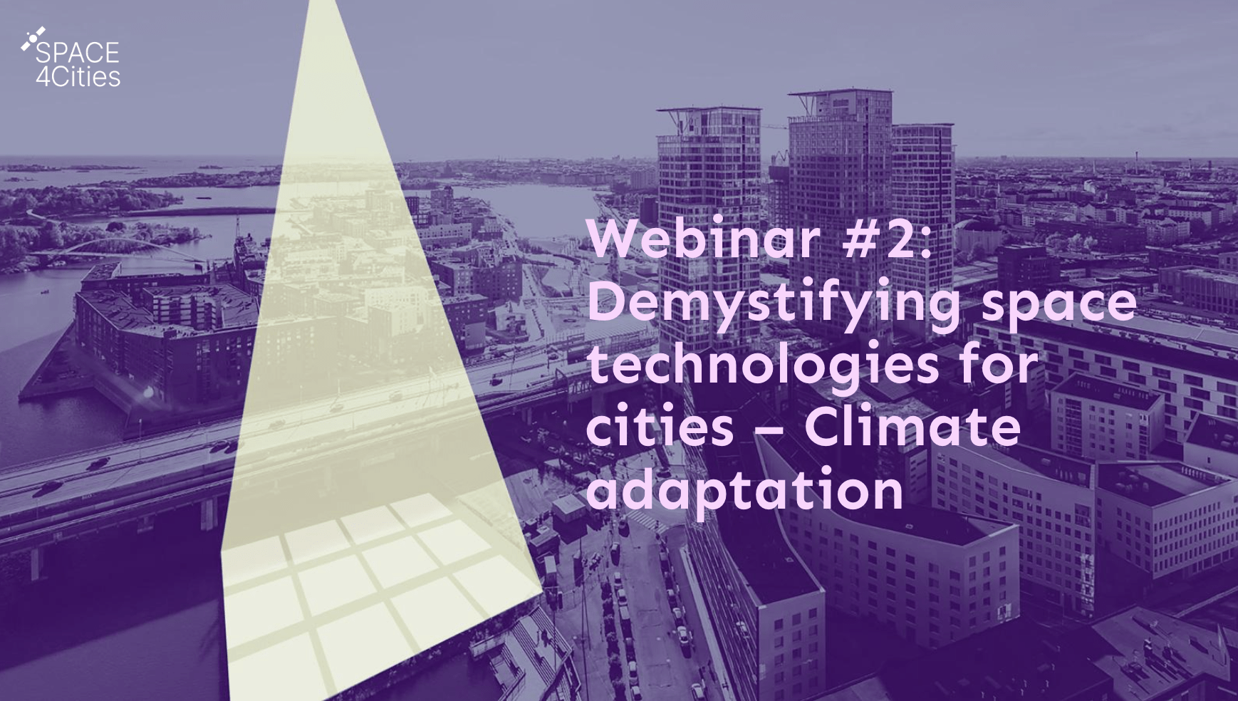 Read more about the article SPACE4Cities webinar 2: Demystifying space technologies for cities – Climate Adaptation