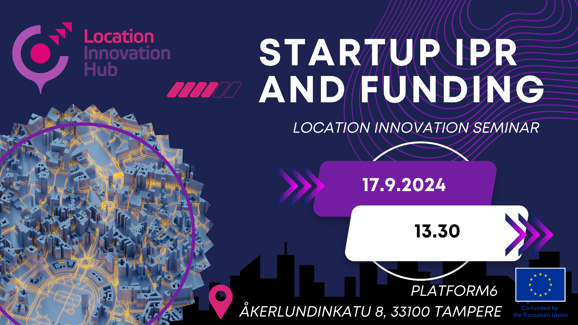Read more about the article Startup IPR and Funding – Location Innovation Seminar 17.9.2024