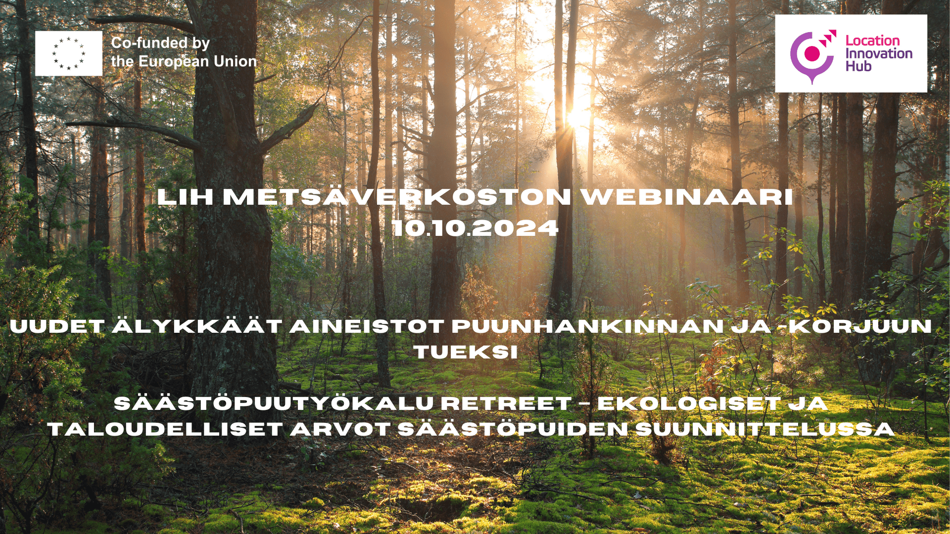 Read more about the article Location Innovation Hubin metsäverkoston webinaari 10.10.
